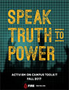 Speak Truth to Power: Fall 2017 Activism on Campus Toolkit