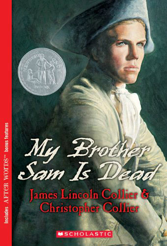 My Brother Sam Is Dead/James & Christopher Collier