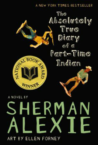 The Absolutely True Diary of a Part-Time Indian/Sherman Alexie