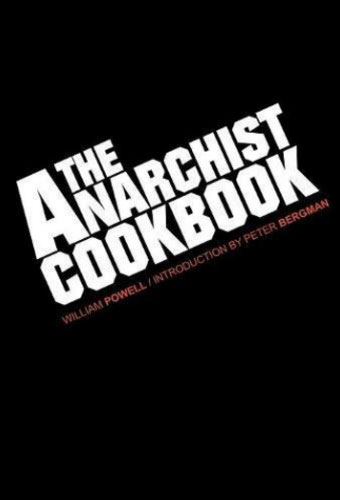 The Anarchist Cookbook/William Powell