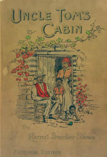 Uncle Tom’s Cabin/Harriet Beecher Stowe