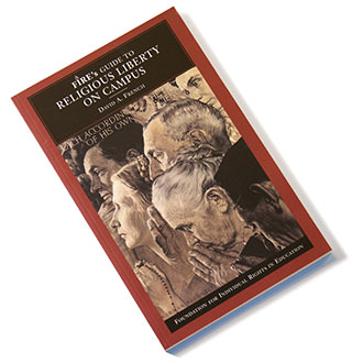 FIRE's Guide to Religious Liberty on Campus