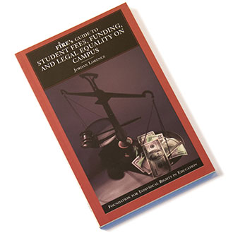 FIRE's Guide to Student Fees, Funding, and Legal Equality on Campus