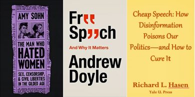 "The Man Who Hated Women," "Free Speech and Why It Matters," and "Cheap Speech" covers
